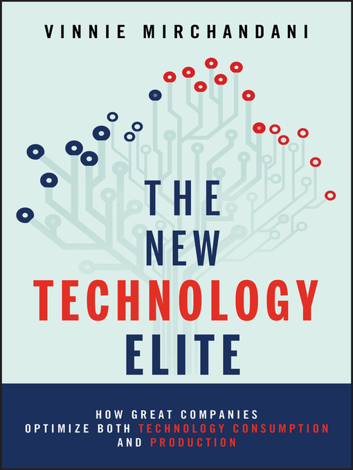 Title details for The New Technology Elite by Vinnie Mirchandani - Wait list